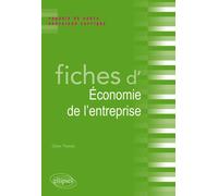 Fiches d’économie de l’entreprise - Olivier Thomas - Ellipses - broché - Etude