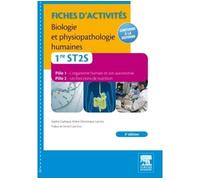 Fiches d'activités Biologie et physiopathologie humaines 1re ST2S Pôle 1 L'organisme humain et son autonomie, Pôle 2 Fonctions de nutrition, 3e édition - Sophie Guéraud - Elsevier Masson - broché - Sc