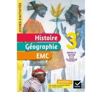 Fiches d'activités - Histoire-Géographie EMC - 3e - Edition 2021 - 34 fiches en couleurs - Détachables