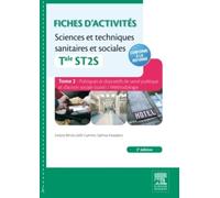 Fiches d'activités Sciences et techniques sanitaires et sociales - Tale ST2S. Tome 2