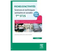 Fiches d'activités Sciences et techniques sanitaires et sociales - Tale ST2S. Tome 2 - Evelyne Bersier - Elsevier Masson - broché - Scolaire / Universitaire