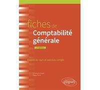 Fiches de comptabilité générale Rappels de cours et exercices corrigés - Christophe Goupil - Ellipses - broché - Scolaire / Universitaire