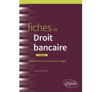 Fiches de Droit bancaire: Rappels de cours et exercices corrigés