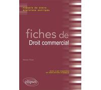 Fiches de droit commercial: Rappels de cours et exercices corrigés