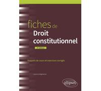 Fiches de Droit constitutionnel A jour au 15 mars 2024 - Laurence Baghestani-Perrey - Ellipses - broché - Scolaire / Universitaire