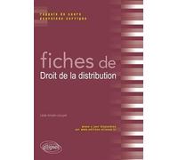 Fiches de droit de la distribution: Rappels de cours et exercices corrigés