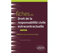 Fiches de droit de la responsabilité civile extracontractuelle: À jour au 1er août 2022