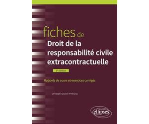 Fiches de droit de la responsabilité civile extracontractuelle: À jour au 1er août 2022
