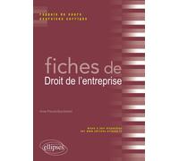 Fiches de droit de l'entreprise - Anne Prevost-Bucchianeri - Ellipses - broché - Scolaire / Universitaire