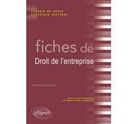 Fiches de droit de l'entreprise: Rappels de cours et exercices corrigés