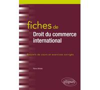Fiches de Droit du commerce international - Pierre Alfredo - Ellipses - broché - Scolaire / Universitaire