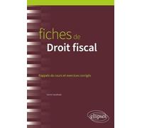 Fiches De Droit Fiscal - Rappels De Cours Et Exercices Corrigés