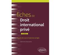 Fiches de droit international privé - Estelle Fohrer-Dedeurwaerder - Ellipses - broché - Etude