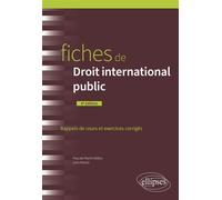 Fiches de Droit international public A jour au 15 mars 2024 - Lyna Maaziz - Ellipses - broché - Scolaire / Universitaire
