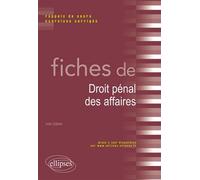 Fiches de droit pénal des affaires: Rappels de cours et exercices corrigés