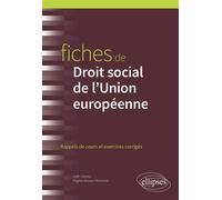 Fiches de Droit social de l'Union européenne A jour au 1er mai 2024 - Joël Colonna - Ellipses - broché - Scolaire / Universitaire