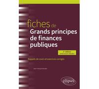 Fiches de Grands principes de finances publiques - Jean-François Boudet - Ellipses - broché - Scolaire / Universitaire