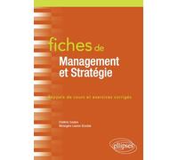 Fiches De Management Et Stratégie - Rappels De Cours Et Exercices Corrigés