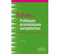 Fiches De Politiques Économiques Européennes - Rappels De Cours Et Exercices Corrigés
