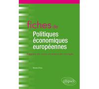 Fiches de politiques économiques européennes: Rappels de cours et exercices corrigés
