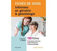 Fiches de soins infirmiers en gériatrie et gérontologie