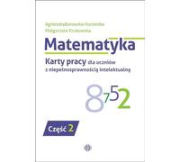 Fiches de travail en mathématiques pour les élèves présentant une déficience intellectuelle Czêœæ 2 Agnieszka Borowska-Kociemba, Ma³gorzata Krukowska (Buch auf Polnisch)