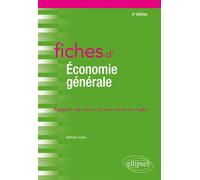 Fiches d'économie générale - 2e édition - Nathalie Costa - Ellipses - broché - Scolaire / Universitaire