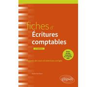 Fiches d'Écritures comptables À jour du nouveau plan comptable au 1er janvier 2025 - Nadine Bonhivers - Ellipses - broché - Etude