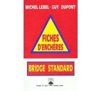 Fiches d'enchères. Standard Guy Dupont (Auteur), Michel Lebel (Auteur)