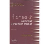 Fiches d'Institutions et Politiques sociales. Rappels de cours et exercices corrigés - Arnaud Coutant - Ellipses - broché - Scolaire / Universitaire