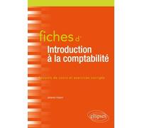 Fiches D'introduction À La Comptabilité - Rappels De Cours Et Exercices Corrigés