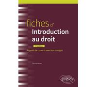 Fiches d'Introduction au droit Édition augmentée et mise à jour au 1er mai 2022 - Patricia Vannier - Ellipses - broché - Scolaire / Universitaire