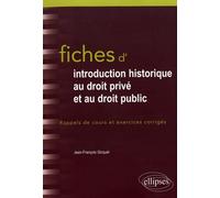 Fiches D'introduction Historique Au Droit Privé Et Au Droit Public - Du Ve Siècle À L'époque Contemporaine