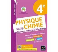FICHES DOC Bilans et méthodes illustrés - Physique chimie 4e - Ed 2021 - Cahier élève Christophe Daujean (Auteur), Fabien Alibert (Auteur), Fabrice Massa (Auteur), Kader Médjahdi (Auteur), Béatrice So