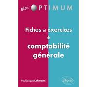 Fiches et exercices de comptabilité générale - Paul-Jacques Lehmann - Ellipses - broché - Etude