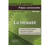 Fiches et méthode - Beauté (conseils méthodologiques, dissertations corrigées, citations et références essentielles) Fiches et méthodes - (coord.) Rochefort-Guillouet - Ellipses - broché - Essai