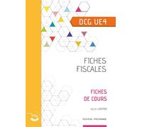 Fiches fiscales DCG UE 4 du DCG - Agnès Lieutier - Corroy Eds - broché - Scolaire / Universitaire