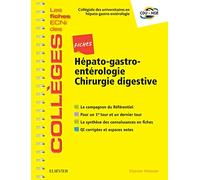 Fiches Hépato-gastroentérologie / Chirurgie digestive: Les fiches ECNi et QI des Collèges