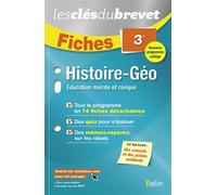 Fiches Histoire Géographie EMC - 3ème Les clés du brevet - Collectif - Belin Éducation - broché - Scolaire / Universitaire