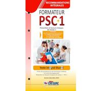 Fiches illustrées des "Recommandations intégrales 2023 du formateur PSC1"