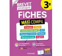 Fiches Maxi Compil 3e - Français, Maths, Histoire-Géo-Emc, Svt, Physique-Chimie, Techno, Epreuve Orale, Anglais