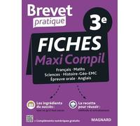 Fiches Maxi Compil 3e - Français, Maths, Sciences, Histoire-Géo-Emc, Epreuve Orale, Anglais
