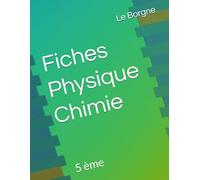 Fiches Physique Chimie: 5 ème