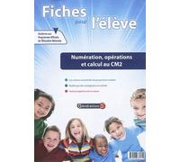 Fiches Pour L'élève : Numération, Opérations Et Calcul Au Cm2