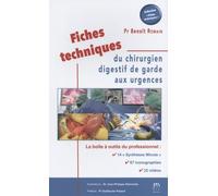Fiches techniques du chirurgien digestif de garde aux urgences