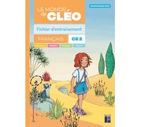 Fichier d'entrainement CE2 + aide-mémoire - Le monde de Cléo (programmes 2025)