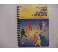 Fichier jeux danses et rythmes du folklore, 1ère série avec CD