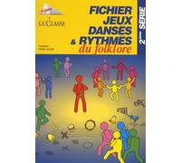 Fichier jeux dansés et rythmés du folklore: 2e série