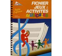 Fichier jeux et activités musicales petite enfance, avec k7 de chansons
