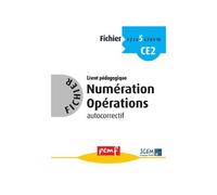 Fichier Numération Opérations 5 - Livret Pédagogique